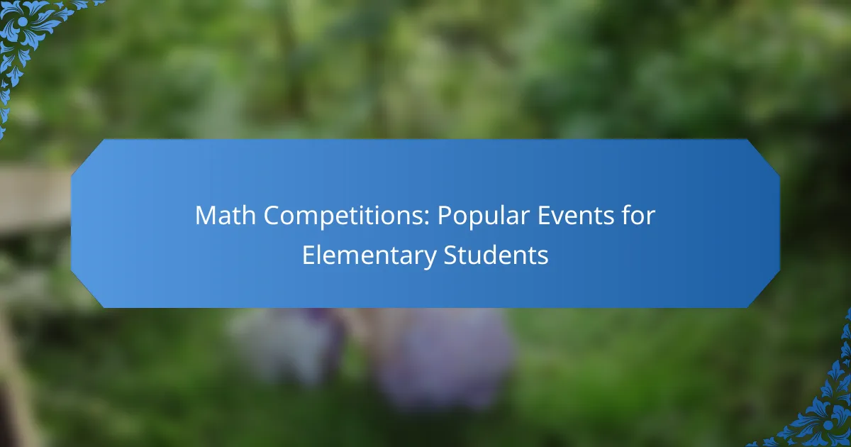 Math Competitions: Popular Events for Elementary Students