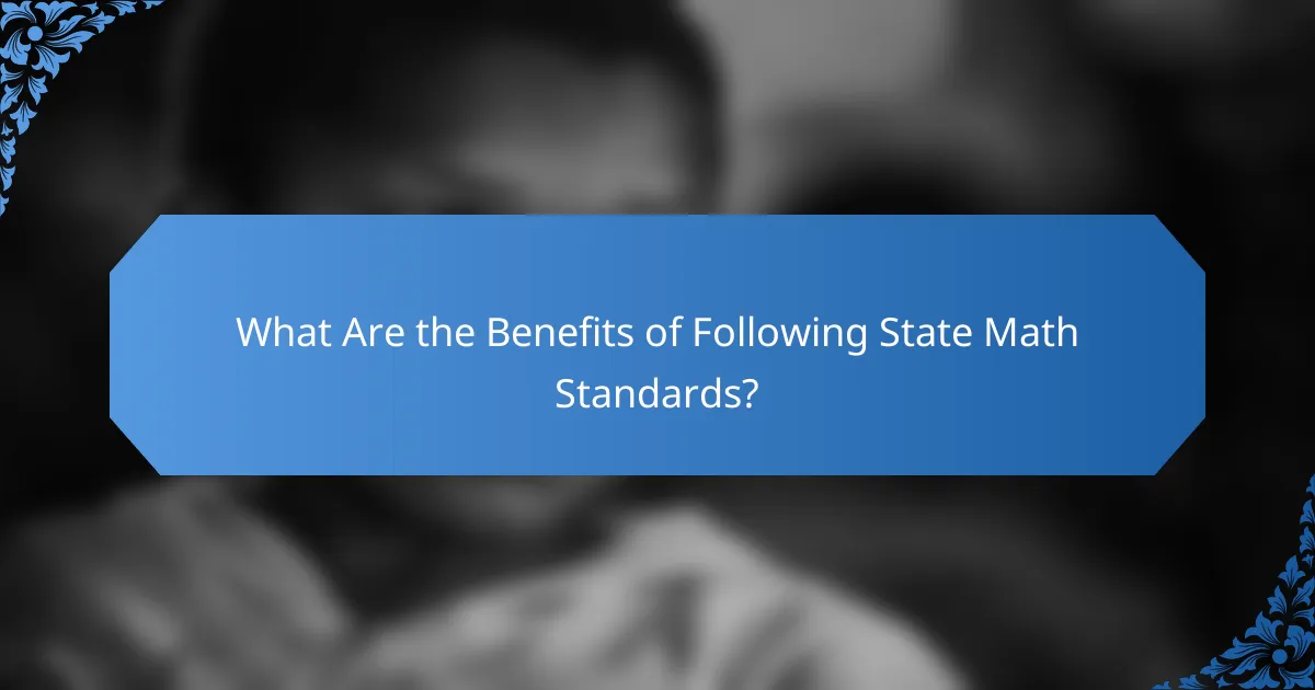 What Are the Benefits of Following State Math Standards?