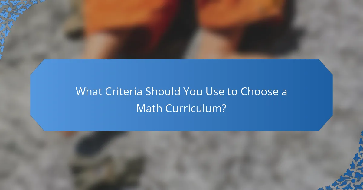 What Criteria Should You Use to Choose a Math Curriculum?